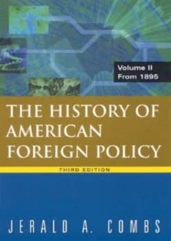 The History of American Foreign Policy by Jerald a Combs Paperback