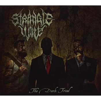 Strangle Wire - The Dark Triad CD