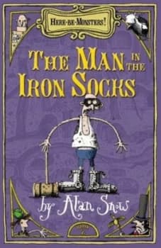 The Man in the Iron Socks by Alan Snow Book