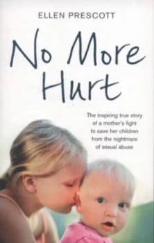 No More Hurt by Ellen Prescott Paperback