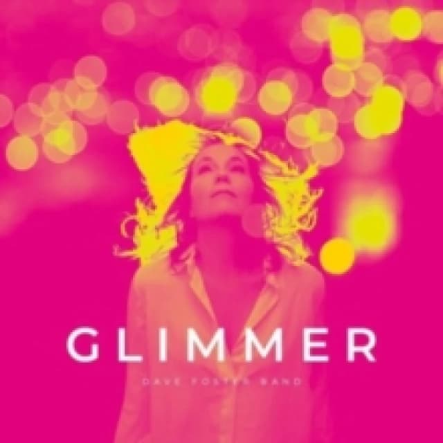 The Dave Foster Band Glimmer (Vinyl) 12 Album Coloured Vinyl