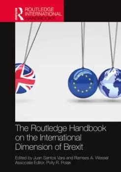 The Routledge Handbook on the International Dimension of Brexit