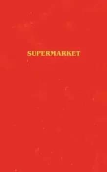 Supermarket by Bobby Hall