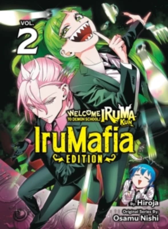 Welcome to Demon School! Iruma-kun: IruMafia Edition 2 Paperback / softback