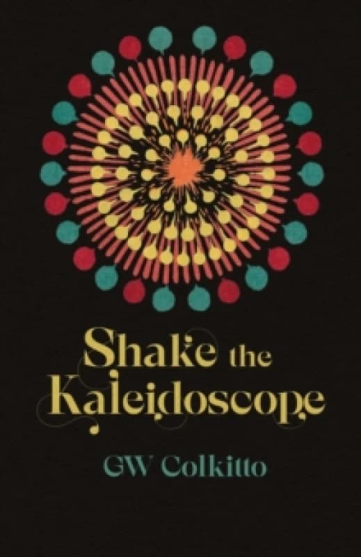 Shake the Kaleidoscope Paperback / softback