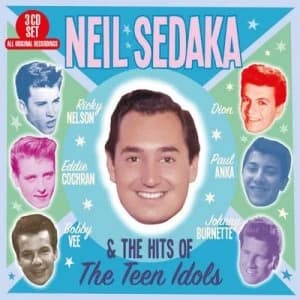 Neil Sedaka & the Hits of the Teen Idols by Neil Sedaka CD Album
