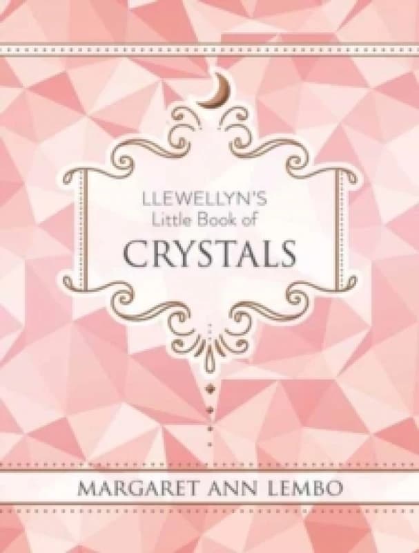 Llewellyn's Little Book of Crystals. Hardback. By Margaret Ann Lembo Books