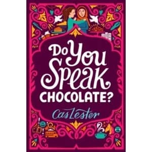 Do You Speak Chocolate? Perfect for fans of Jacqueline Wilson