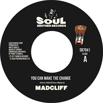 Madcliff - You Can Make the Change/What People Say About Love Vinyl