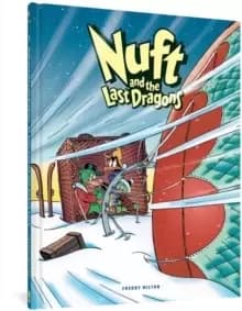 Nuft And The Last Dragons Volume 2 : By Balloon to the North Pole