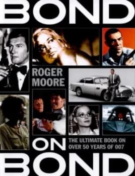 Bond on Bond by Roger Moore Paperback