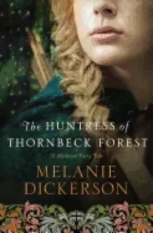 huntress of thornbeck forest