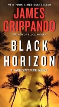 Black Horizon - James Grippando - Paperback - Used