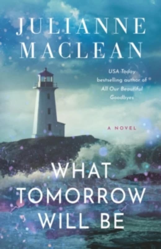 What Tomorrow Will Be : A Novel Paperback / softback
