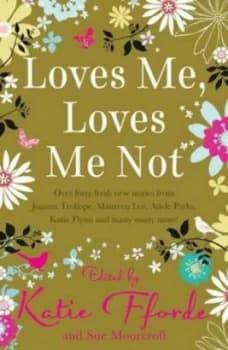 Loves Me Loves Me Not by Romantic Novelists Association Paperback