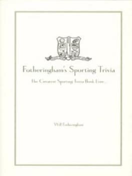 Fotheringhams Sporting Trivia by William Fotheringham Hardback