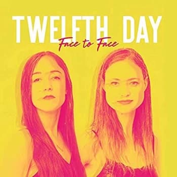Twelfth Day - Face to Face CD