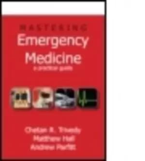 Mastering emergency medicine by Chetan Trivedy