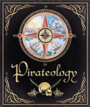 Pirateology by Captain William Lubber Hardback