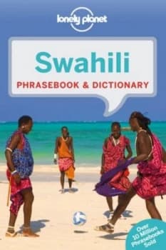 Swahili Phrasebook and Dictionary by Lonely Planet Paperback