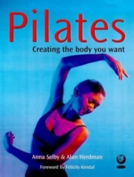 Pilates by Anna Selby and Alan Herdman Paperback