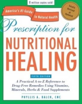 Prescription for Nutritional Healing by Phyllis Balch Paperback
