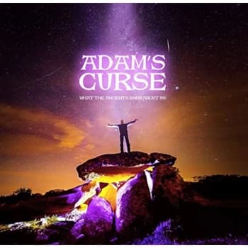 Adams Curse - What the Ancients Knew About Us CD
