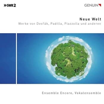 Ensemble Encore - Neue Welt: Werke Von Dvorák, Padilla, Piazzolla Un Anderen CD