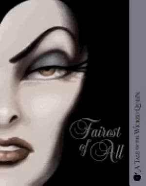 fairest of all a tale of the wicked queen