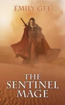 The Sentinel Mage by Emily Gee Paperback