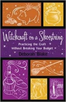Witchcraft on a Shoestring by Deborah Blake Book