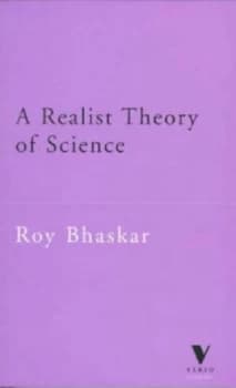 A Realist Theory of Science by Roy Bhaskar Paperback