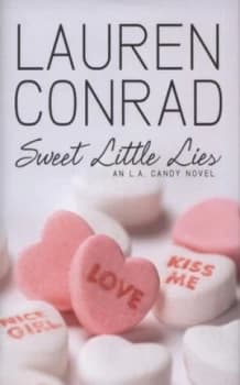 Sweet Little Lies by Lauren Conrad Hardback