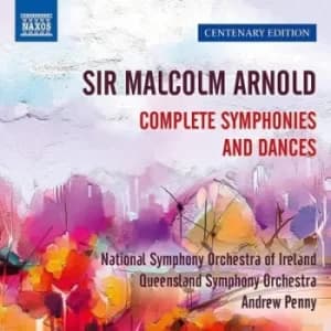 Sir Malcolm Arnold Complete Symphonies and Dances by Malcolm Arnold CD Album