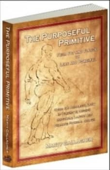 The Purposeful Primitive by Marty Gallagher Paperback