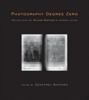 Photography Degree Zero by James H. Batchen Paperback