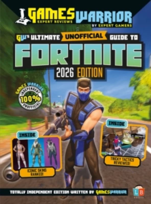 Fortnite Ultimate (Unofficial) Gaming Guide by GamesWarrior 2026 Edition Hardback
