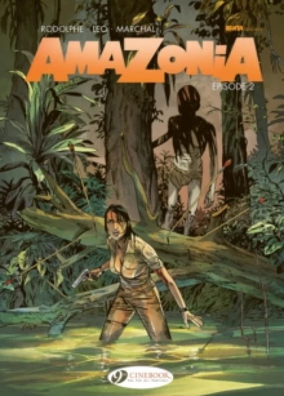Amazonia Vol. 2 : Episode 2 Paperback / softback