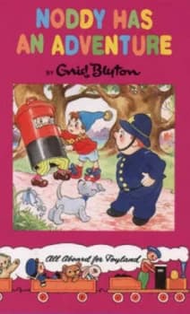 Noddy Has an Adventure by Enid Blyton and Darrell Waters Ltd Hardback