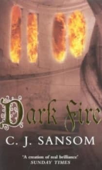 Dark Fire by C. J. Sansom Paperback
