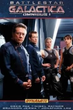 Battlestar Galactica Complete Omnibus. V. 1 by Greg Pak Paperback