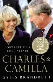 Charles & Camilla by Gyles Brandreth