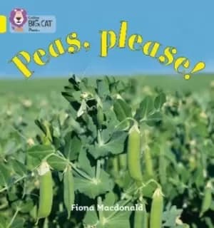 Peas Please! by Fiona Macdonald