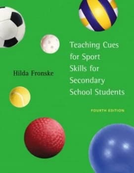 Teaching Cues for Sport Skills for Secondary School Students by Hilda A. Fronske Paperback