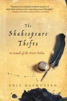 The Shakespeare thefts by Eric Rasmussen