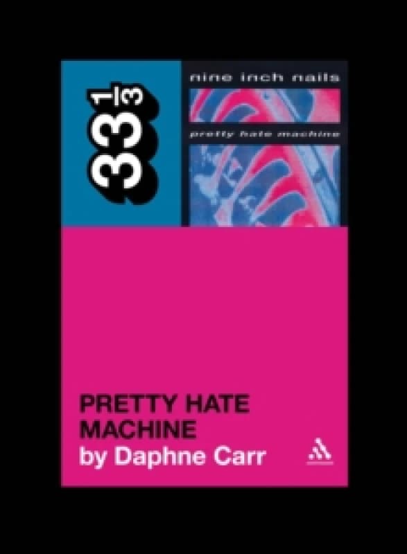 Pretty Hate Machine. Paperback. By Daphne Carr Books
