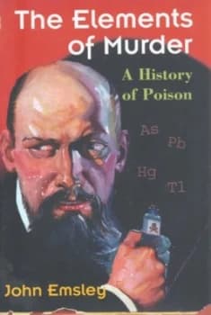 Elements of Murder by John Emsley Hardback