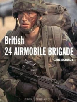 British 24 Airmobile Brigade by Carl Schulze Paperback