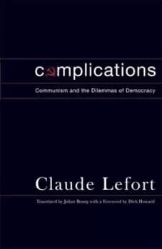 Complications by Claude Lefort