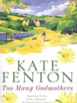 Too Many Godmothers by Kate Fenton Book